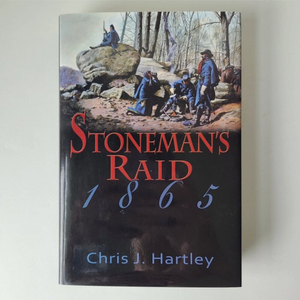 Book Stoneman's Raid 1865 Chris Hartley Inscribed US Civil War North Carolina